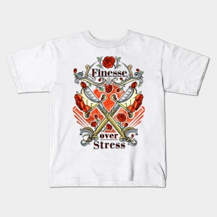 Finesse over stress Kids T-Shirt